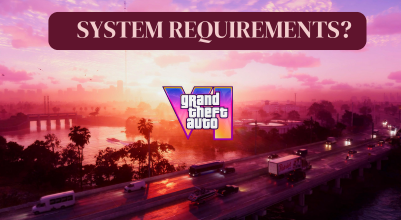 CHECK SYSTEM REQUIREMENTS OF GTA 6. Can Your Pc Able To Run?